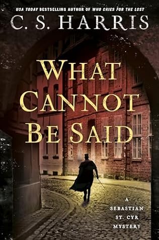 What Cannot Be Said (2024) by C S Harris