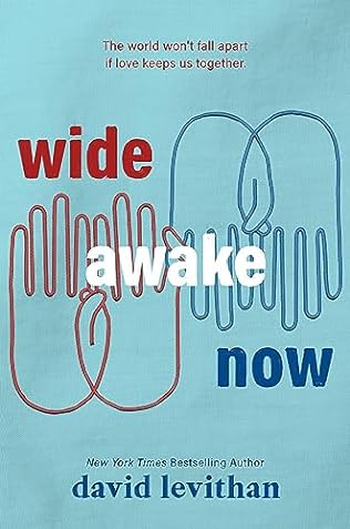 Wide Awake Now (2024) by David Levithan