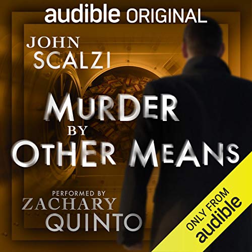 AudioBook - Murder by Other Means (2020)by John Scalzi