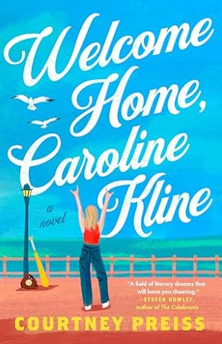 Welcome Home, Caroline Kline (2024) by Courtney Preiss