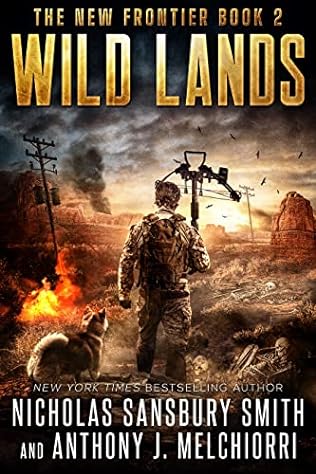 Wild Lands (2022) by Anthony J Melchiorri and Nicholas Sansbury Smith