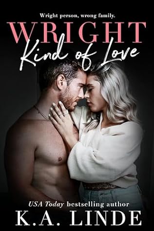 Wright Kind of Love (2024) by K A Linde