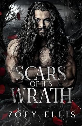 Scars of His Wrath (2024) by Zoey Ellis