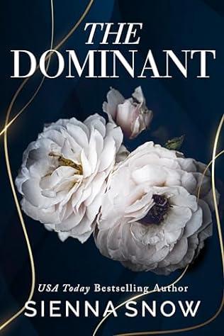 The Dominant (2024) by Sienna Snow