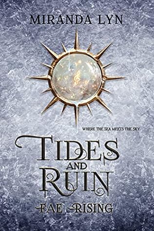 Tides and Ruin (2021) by Miranda Lyn