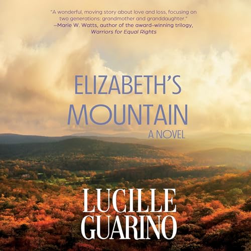 AudioBook - Elizabeth's Mountain (2024)by Lucille Guarino