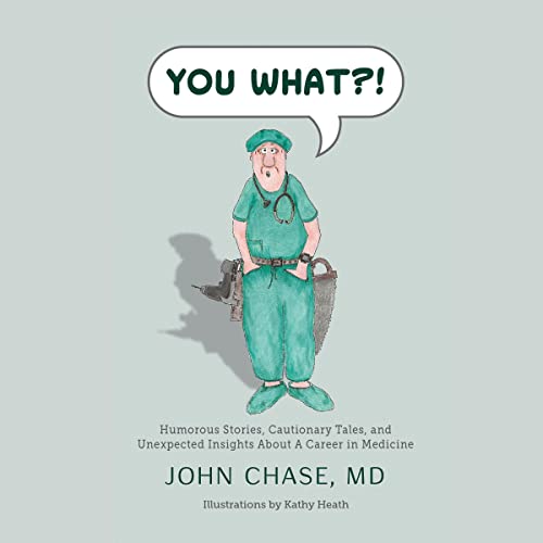 AudioBook - You What?! (2022)by Dr. John Chase