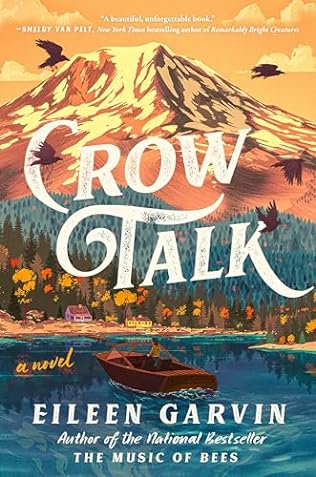 Crow Talk (2024)by Eileen Garvin