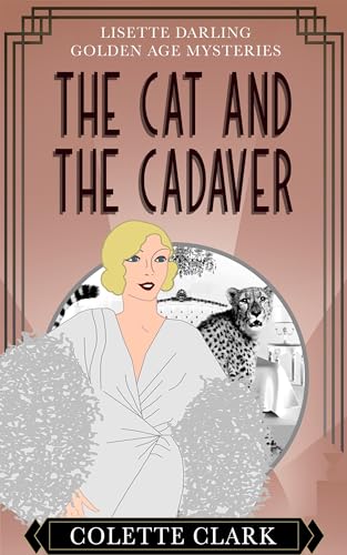 The Cat and the Cadaver (2024)by Colette Clark