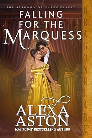 Falling for the Marquess (2024)by Alexa Aston