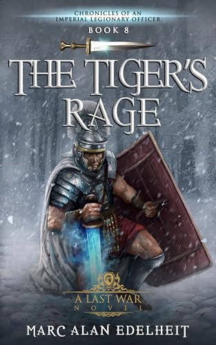 The Tiger's Rage (2024)by Marc Alan Edelheit