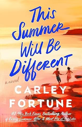 This Summer Will Be Different (2024)by Carley Fortune