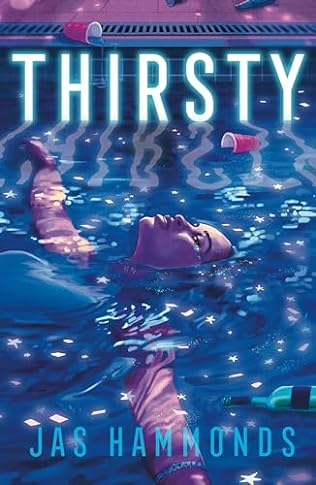 Thirsty (2024) by Jas Hammonds