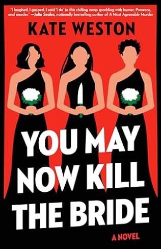 You May Now Kill the Bride (2024) by Kate Weston