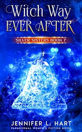 Witch Way Ever After (2023)by Jennifer L. Hart