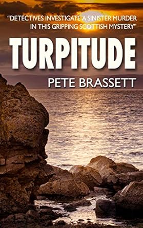 TURPITUDE (2019)by Pete Brassett