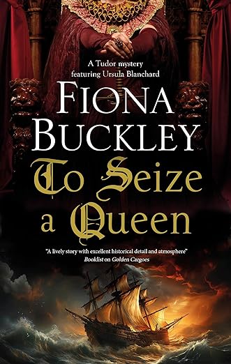 To Seize a Queen (2024)by Fiona Buckley