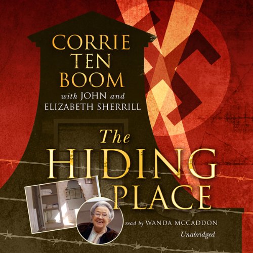 AudioBook - The Hiding Place(2011)By Corrie ten Boom, Elizabeth Sherrill,John Sherrill