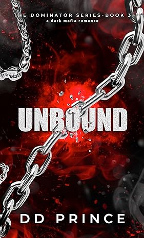 Unbound: The Dominator 3(2024)by DD Prince