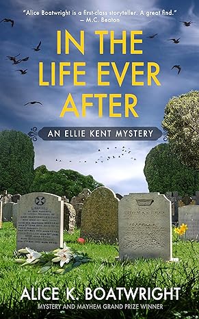 In the Life Ever After(2024)by Alice K. Boatwright