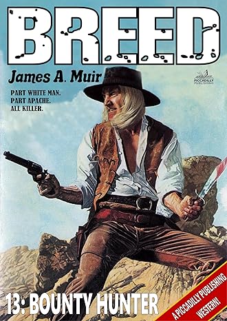 Breed 13: Bounty Hunter (2024)by James A. Muir