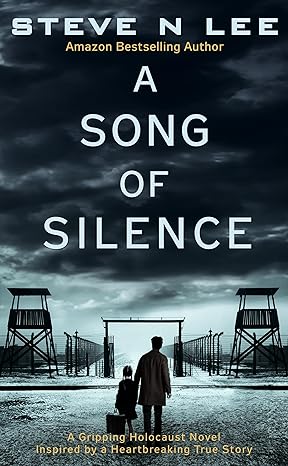 A Song of Silence(2024)by Steve N Lee