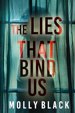 The Lies That Bind Us (2024)by Molly Black