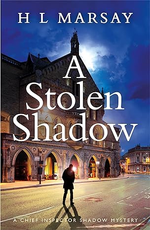 A Stolen Shadow(2024)by H L Marsay