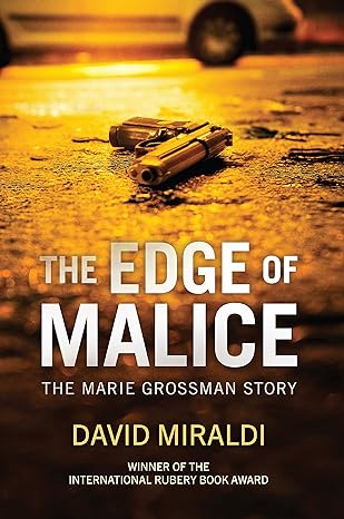 The Edge of Malice(2023)by David Miraldi