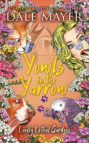 Yowls in the Yarrow (2024)by Dale Mayer