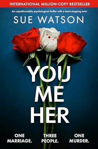 You, Me, Her (2024)by Sue Watson