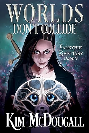 Worlds Don't Collide: An Urban Fantasy Adventure (2024)by Kim McDougall