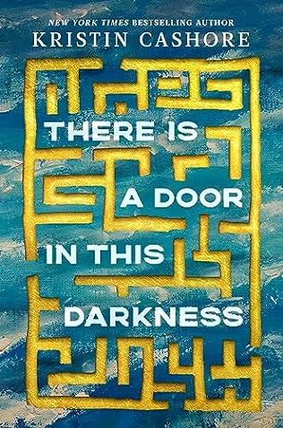 There Is a Door in this Darkness (2024) by Kristin Cashore