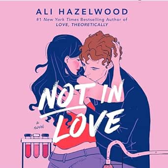 AudioBook - Not in Love (2024)by Ali Hazelwood