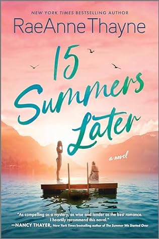 15 Summers Later (2024) by RaeAnne Thayne