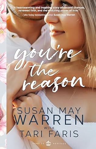 You're the Reason (2024)by Tari Faris and Susan May Warren