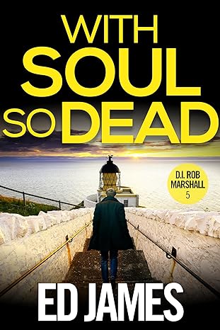 With Soul So Dead (2024)by Ed James