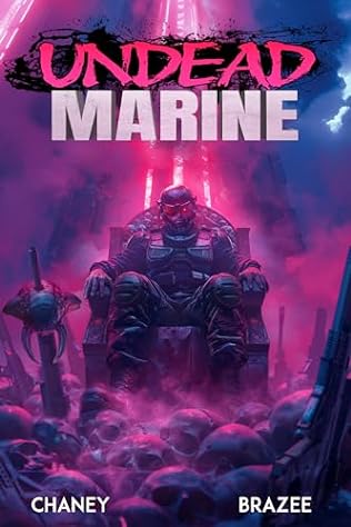 Undead Marine (2024)by Jonathan P Brazee and J N Chaney