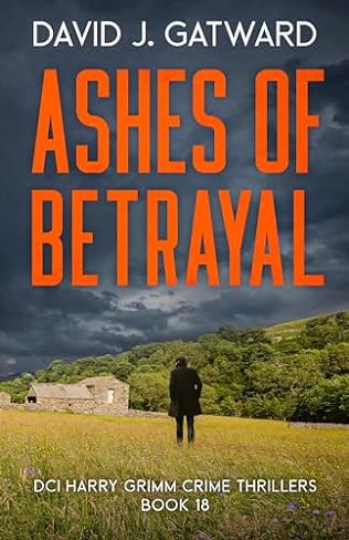 Ashes of Betrayal (2024)by David J Gatward