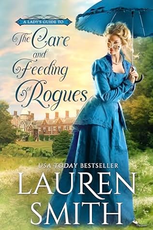 The Care and Feeding of Rogues (2024)by Lauren Smith