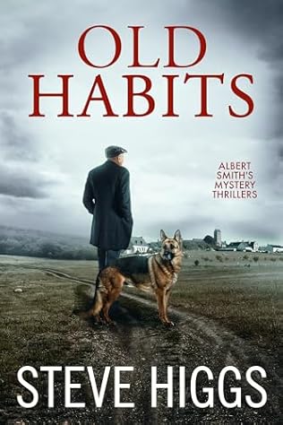 Old Habits (2024)by Steve Higgs