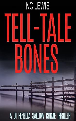 Tell-Tale Bones (2024)by N C Lewis