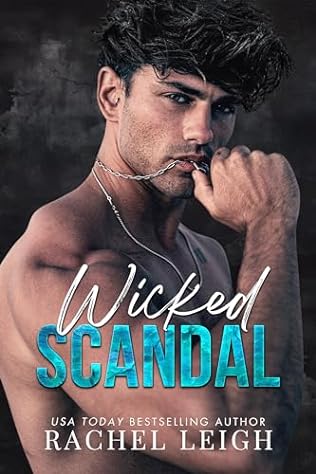 Wicked Scandal (2024)by Rachel Leigh