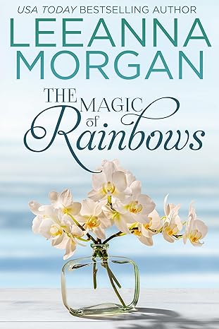 The Magic of Rainbows(2024)by Leeanna Morgan