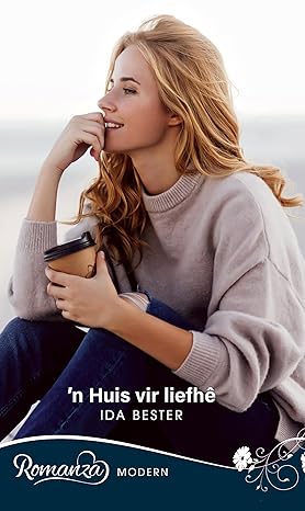 n Huis vir liefhe (Afrikaans Edition)(2024)by Ida Bester