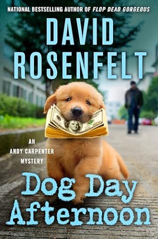 Dog Day Afternoon (2024)by David Rosenfelt