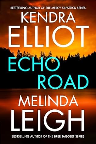 Echo Road (2024)by Kendra Elliot and Melinda Leigh