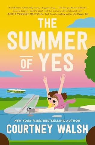 The Summer of Yes (2024)by Courtney Walsh