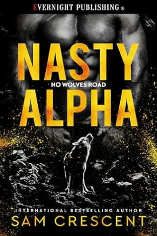 Nasty Alpha (2024)by Sam Crescent