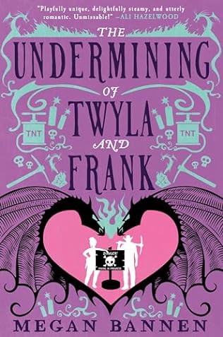 The Undermining of Twyla and Frank (2024)by Megan Bannen